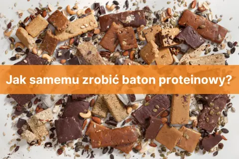 Jak zrobić batona proteinowego w prosty sposób i zaoszczędzić na diecie