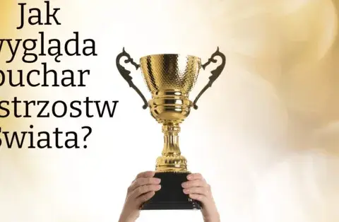 Jak wygląda puchar mistrzostw świata? Poznaj jego niezwykły design