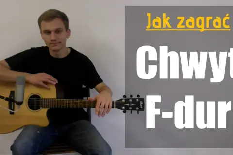 Jak zagrać F dur na gitarze - proste metody dla każdego muzyka