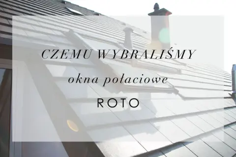 Okna dachowe Roto czy Fakro – który wybór zapewni lepszą jakość?
