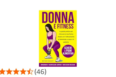 Copertina libro "Donna e Fitness": donna in tenuta sportiva esegue squat con kettlebell. Guida per allenamento dimagrimento donna, casa e palestra.