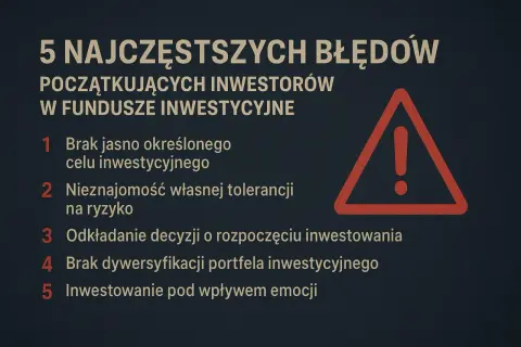 5 błędów początkujących inwestorów: brak celu, nieznajomość ryzyka, odkładanie decyzji, brak dywersyfikacji, emocje. Unikaj ich, by nie pogłębić kryzys finansowy.