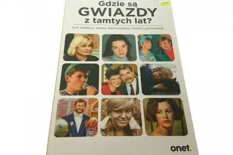 Okładka książki "Gdzie są gwiazdy z tamtych lat?" z kolażem zdjęć znanych postaci.