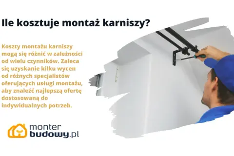 Ile kosztuje montaż karniszy? Ceny zależą od wielu czynników. Warto porównać oferty od różnych fachowców, by znaleźć najlepszą.