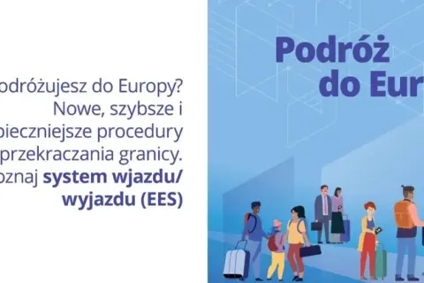 Podróż do Europy z systemem EES to szybsze i bezpieczniejsze przekraczanie granicy. Poznaj nowe procedury wjazdu/wyjazdu.