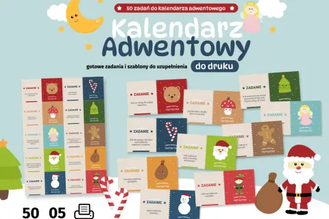 Kalendarz adwentowy zadania dla dzieci: 50 pomysłów na świąteczne zabawy do druku.