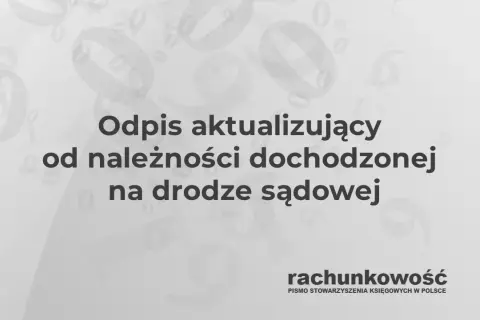 Kiedy rozwiązać odpis aktualizujący należności, aby uniknąć strat?
