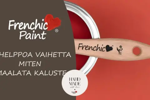 En pensel från Frenchic Paint ligger över en burk med röd färg. Texten "7 HELPOLLA TAVALLA MAALATA KALUSTE" antyder att det är enkelt att måla på faner.