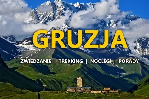 Majestatyczne góry Kaukazu, kamienna wieża i zielone wzgórza – idealne miejsce na wycieczkę do Gruzji. Zwiedzanie, trekking, noclegi i porady.