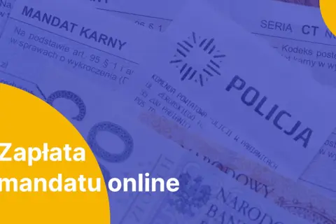 Zapłać mandat karny online. Dokument z napisem "POLICJA" i pieczęcią "MANDAT KARNY".