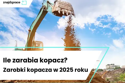 Ile zarabia operator koparki na godzinę? Stawki 2026 [Zarobki]