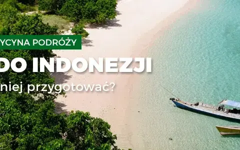 Indonezja czy jest bezpiecznie? Poznaj zagrożenia i bezpieczne miejsca