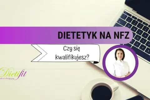 Dietetyk na NFZ: Jak skorzystać? Warunki, skierowanie, kolejki