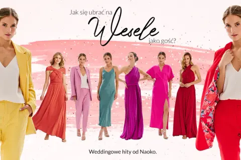 Eleganckie kreacje na wesele. Odwiedź Naoko i wybierz idealny strój, który spełni dress code koktajlowy.