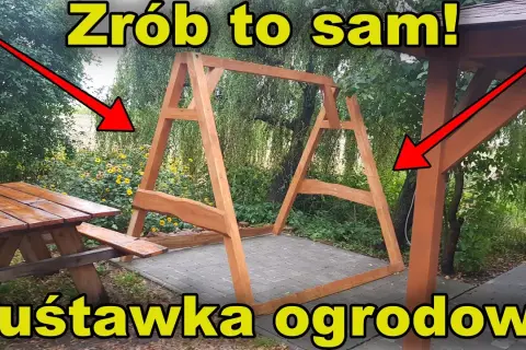 Jak zrobić drewnianą huśtawkę ogrodową - wymiary i praktyczne porady
