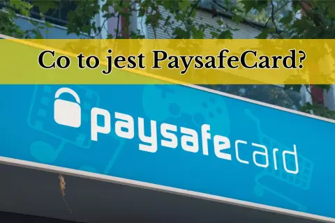 Niebieski szyld z napisem "Co to jest Paysafecard?" i logo. Paysafecard to popularna metoda płatności.