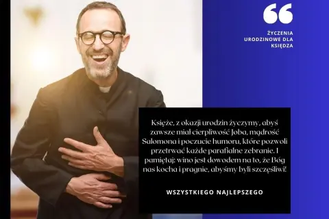 Wesołe życzenia urodzinowe dla księdza, pełne humoru i mądrości.