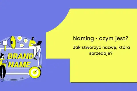 Ilustracja pokazuje proces tworzenia nazwy firmy. Ludzie pracują nad "BRAND NAME", a tekst pyta: "Jak wymyślić nazwę firmy, która sprzedaje?".
