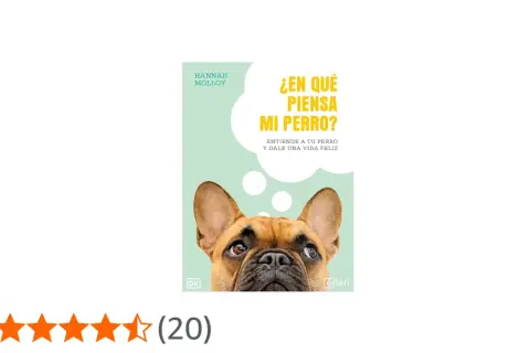 Libro "¿En qué piensa mi perro?" de Hannah Molloy, sobre psicología canina. Un bulldog francés mira hacia arriba, con burbujas de pensamiento.