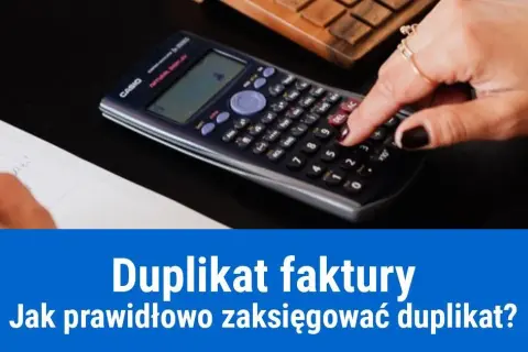 Jak zaksięgować duplikat faktury z poprzedniego roku bez błędów?
