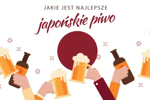 Ręce wznoszą kufle i butelki z japońskim piwem, świętując najlepszy smak.