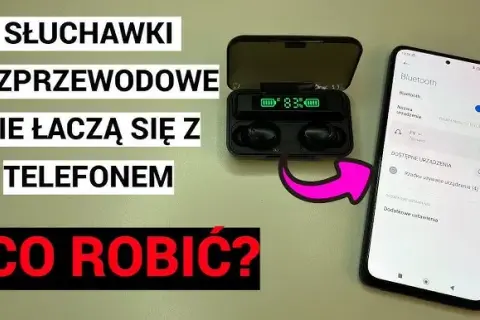 Słuchawki nie chcą się połączyć? Jak sparować i naprawić błędy!