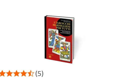 Libro "I Tarocchi Marsigliesi per Tutti" con immagini delle carte. Guida fondamentale per interpretare il significato delle carte dei tarocchi di Marsiglia.