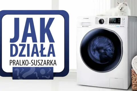Jak działa pralko-suszarka? Sekret suszenia i zużycia wody