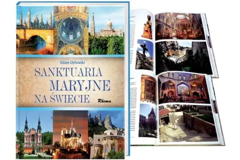 Najsłynniejsze sanktuaria maryjne na świecie, które musisz odwiedzić