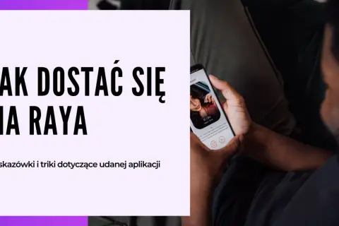 Mężczyzna przegląda profile w aplikacji Raya, szukając wskazówek, jak dostać się na tę ekskluzywną platformę.