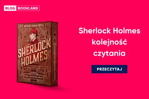 Książka "Sherlock Holmes: Kolejność czytania" z wizerunkiem detektywa. Idealna dla fanów Arthura Conana Doyle'a.