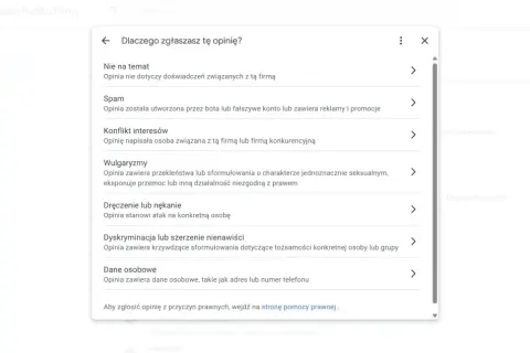 Zgłaszanie opinii Google. Wybierz powód: nie na temat, spam, konflikt interesów, wulgaryzmy, nękanie, dyskryminacja, dane osobowe.