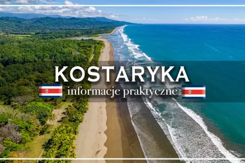 Rajskie plaże i bujna zieleń – idealne miejsce na **kostaryka wakacje**. Informacje praktyczne dla podróżujących.