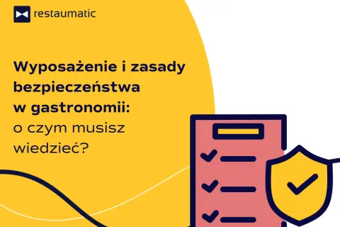 Ważne wyposażenie i zasady bezpieczeństwa w gastronomii. Sprawdź, co musisz wiedzieć, by zapewnić bezpieczeństwo swoim pracownikom i klientom.