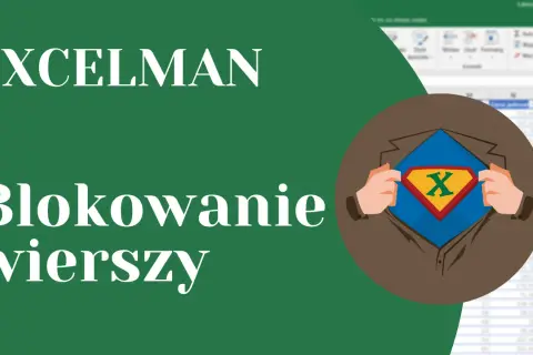 Jak zablokować wiersz w Excelu, aby nie stracić ważnych danych