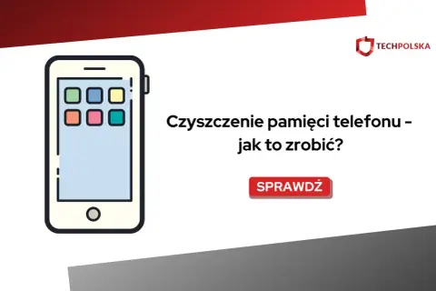 Ilustracja telefonu z ikonami aplikacji. Tekst: "Czyszczenie pamięci telefonu – jak to zrobić?". Przycisk "Sprawdź".