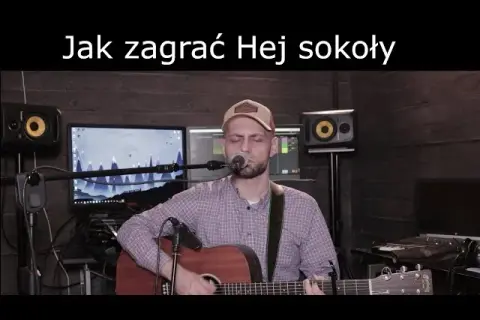 Jak zagrać hej sokoły na gitarze - proste akordy i techniki dla każdego