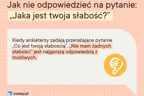 Jak nie odpowiadać na pytania na rozmowie kwalifikacyjnej: „Nie mam żadnych słabości” to najgorsza odpowiedź. Kciuk w dół symbolizuje błąd.