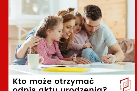 Kto może uzyskać odpis aktu urodzenia? Sprawdź swoje uprawnienia i dokumenty