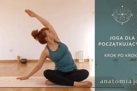 Joga dla początkujących: Jak zacząć łatwo i bezpiecznie?