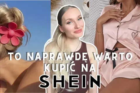 Co warto kupić w Shein, aby uniknąć nietrafionych zakupów?