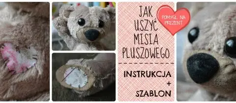 Uszyj misia krok po kroku: darmowy wykrój i porady eksperta