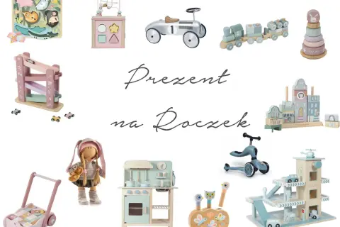 Idealny prezent na roczek: drewniana kolejka, domek, kuchnia, jeździk, wózek i inne pamiątki dla malucha.