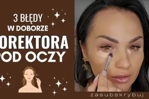 Jak wybrać korektor pod oczy? Poznaj sekrety perfekcji!
