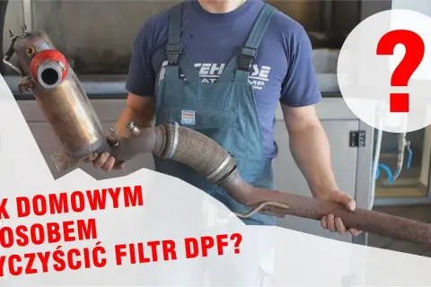 Jak wyczyścić DPF domowym sposobem i uniknąć kosztownych napraw