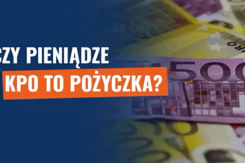 KPO czy to pożyczka? Zrozum, co musisz wiedzieć o funduszach