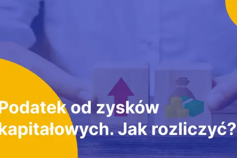 Dwa klocki symbolizują wzrost i pieniądze, nawiązując do tematu podatek od zysków kapitałowych. Jak rozliczyć?