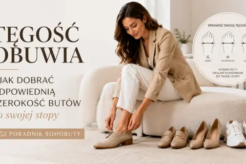 Kobieta dobiera buty, sprawdzając tęgość stopy. Poradnik pokazuje, jak dopasować obuwie do wąskiej, standardowej lub szerokiej tęgości.