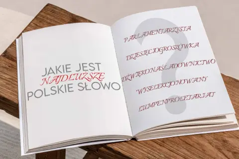 Otwarta książka pyta: "Jakie jest najdłuższe polskie słowo?". Na drugiej stronie lista kandydatów: "parlamentarzysta", "dziesięciogroszówka", "dźwiękonaśladownictwo", "wyselekcjonowany", "lumpenproletariat".