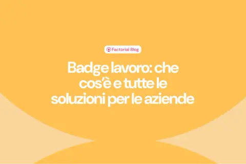 Badge lavoro: cos'è e tutte le soluzioni per le aziende. Scopri come ottimizzare la gestione del personale.